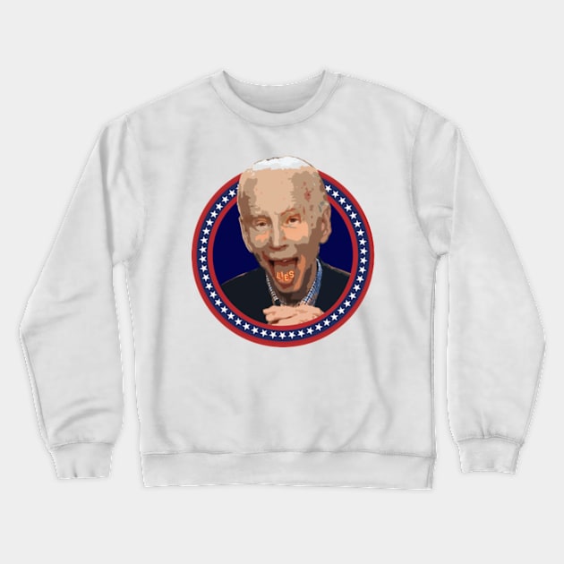 Biden LIES Crewneck Sweatshirt by Ninth Street Studios